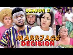 Marriage Decision Season 2 - 2019